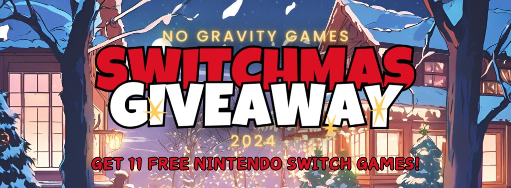 No Gravity Games Switchmas Giveaway 2024: Day One