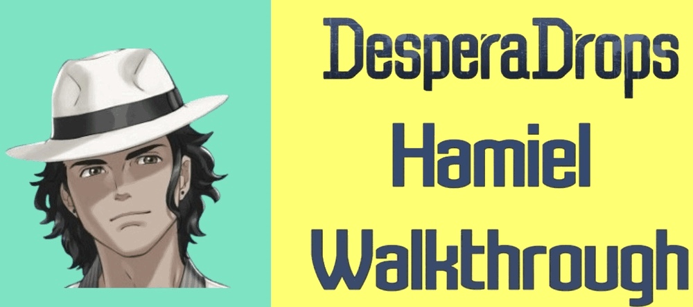 Despera Drops Hamiel&nbsp;Walkthrough
