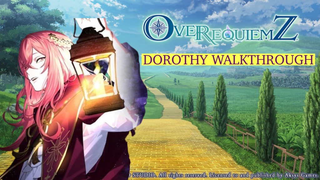 OVER REQUIEMZ Dorothy Walkthrough